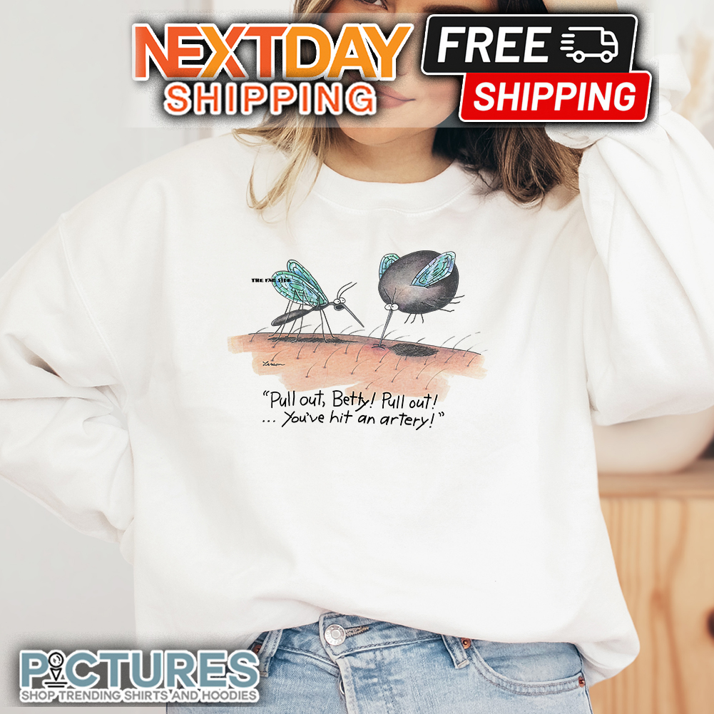 Mosquito Pull Out Betty Pull Out You've Hit An Artery sweater Mosquito Pull Out Betty Pull Out You've Hit An Artery sweater