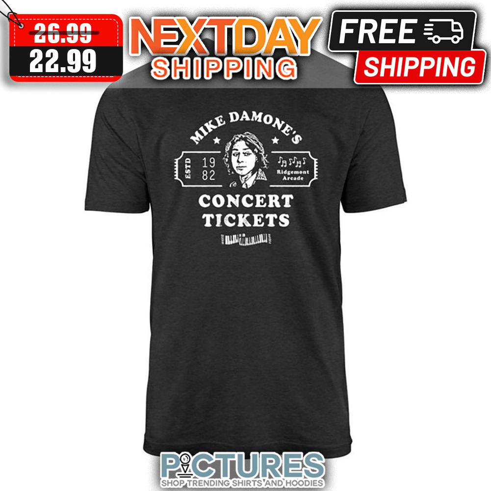 Mike Damone's Concert Tickets shirt