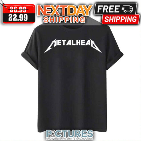 Metalhead Metal Band shirt