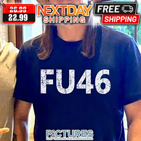 FU46 4th Of July Vintage shirt