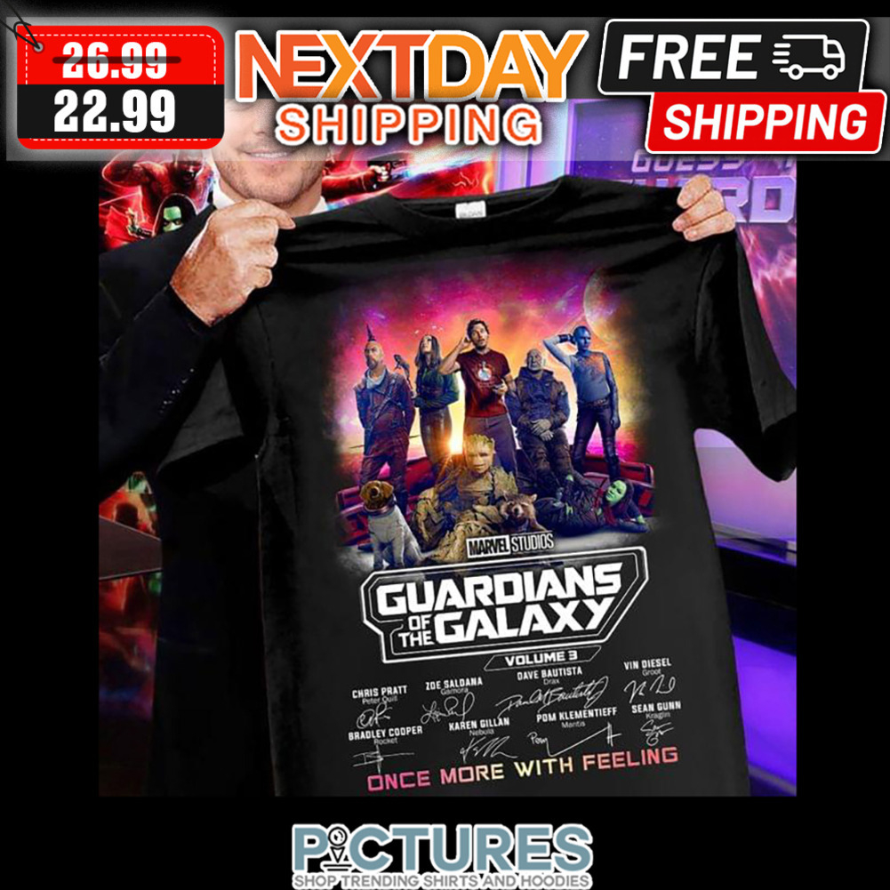 Guardians Of The Galaxy Volume 3 Once More With Feeling Signatures shirt