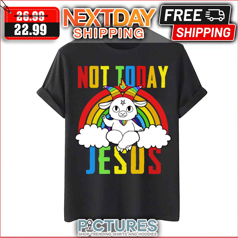 Rainbow Goat Not Today Jesus LGBT shirt