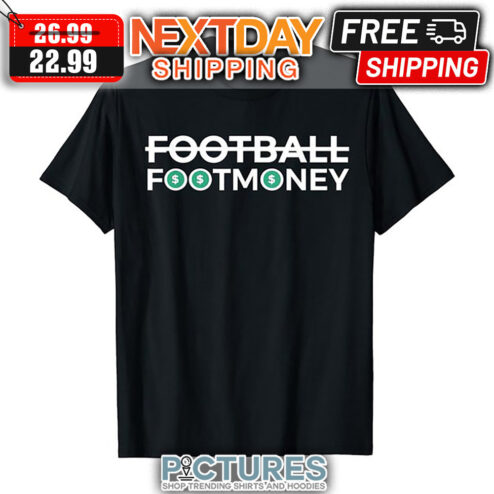 Football Footmoney shirt