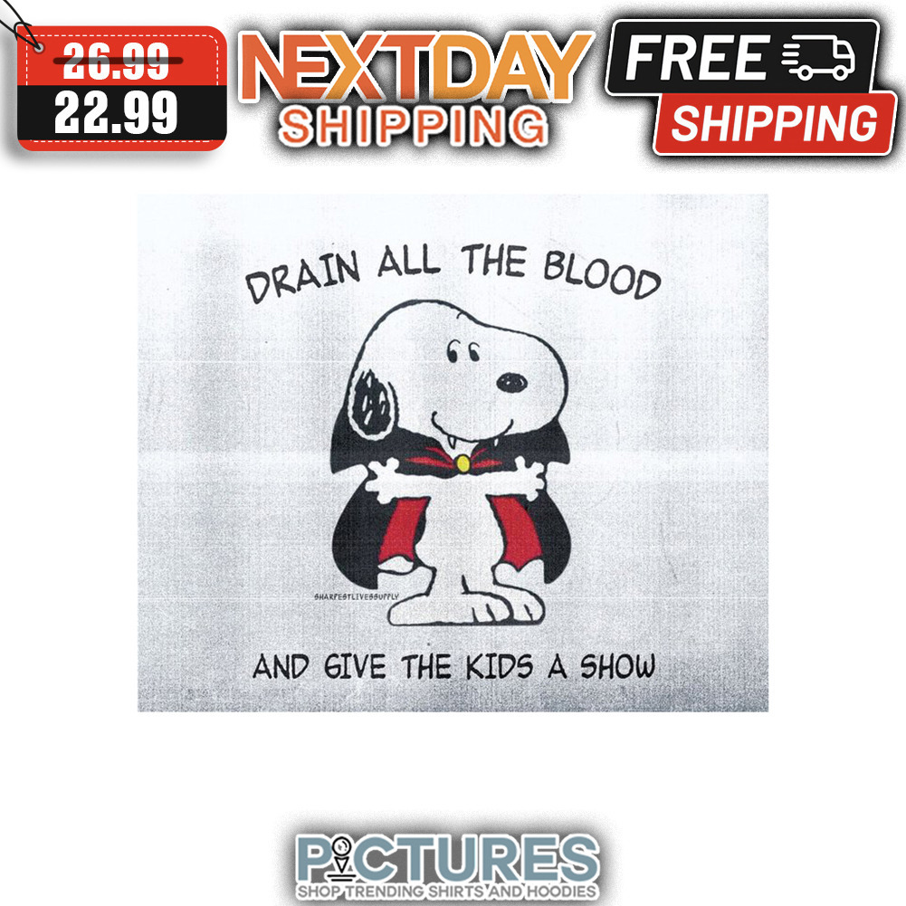 Snoopy Darcula Drain All The Blood And Give The Kids A Show Halloween shirt