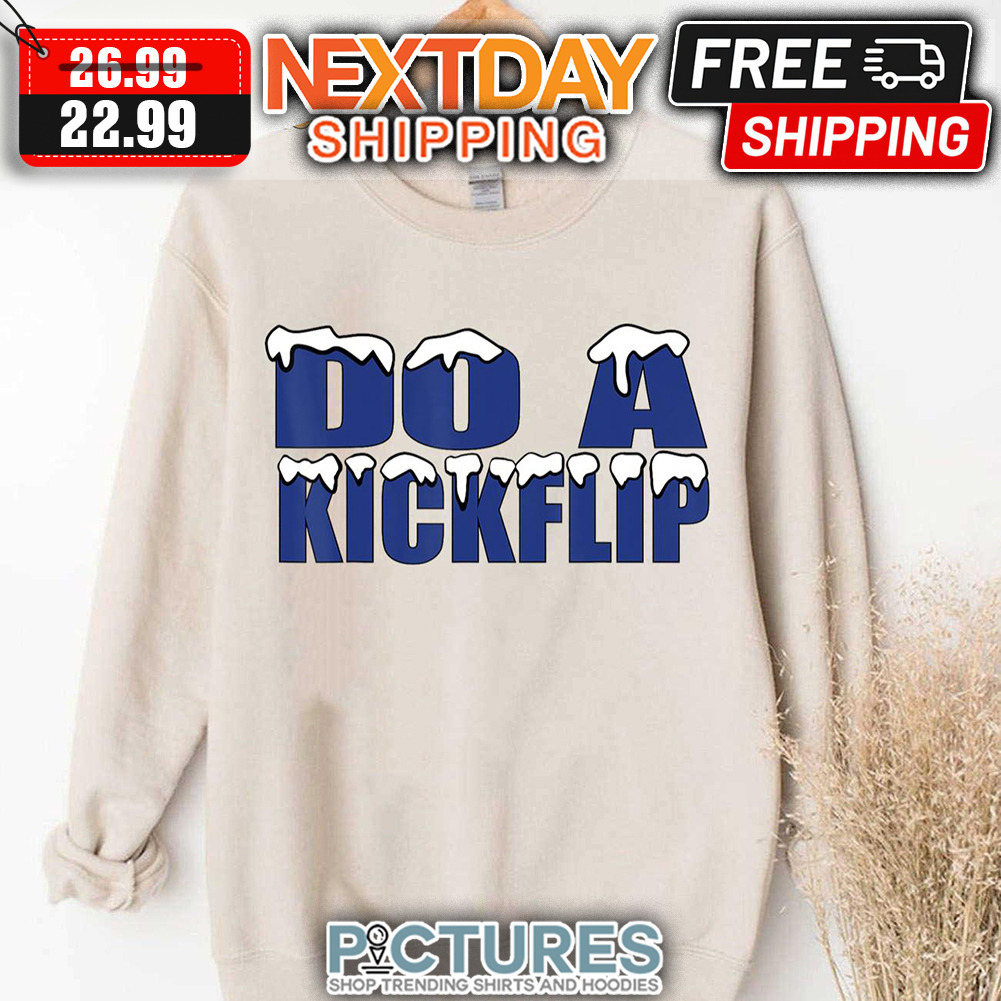 Do A Kickflip shirt
