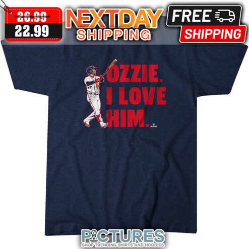 Ozzie Albies I Love Him Atlanta Braves MLB shirt
