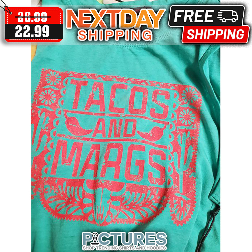 Tacos And Margs Vintage shirt