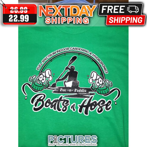 Full Spectrum Indoor Gardening ' Hydroponics Pec-n-Paddic Boats N Hose shirt