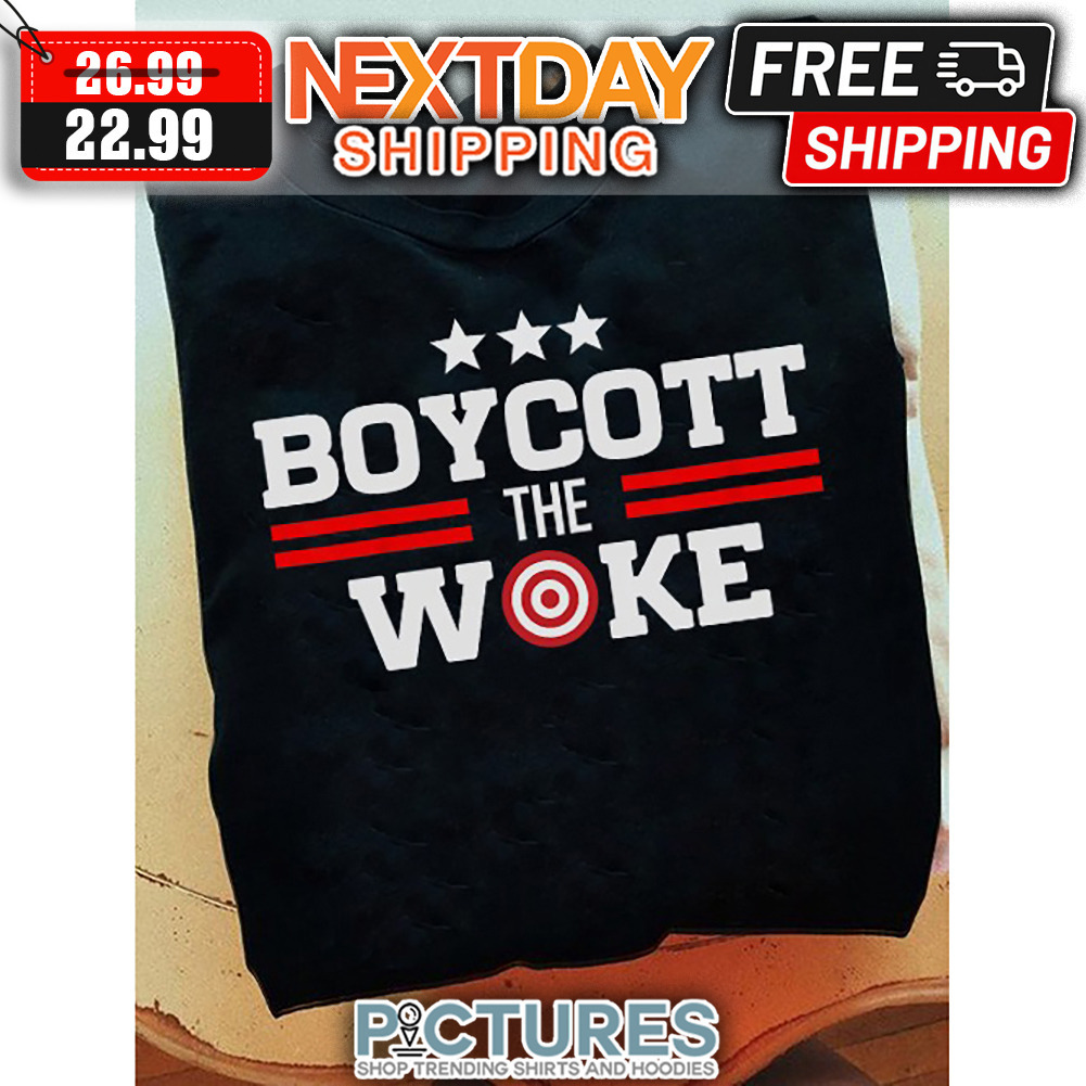 Boycott The Woke shirt Boycott The Woke shirt