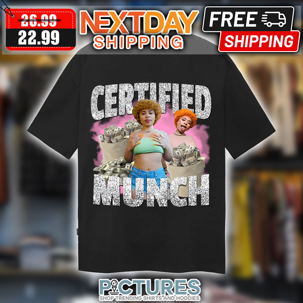 Certified Munch Money shirt