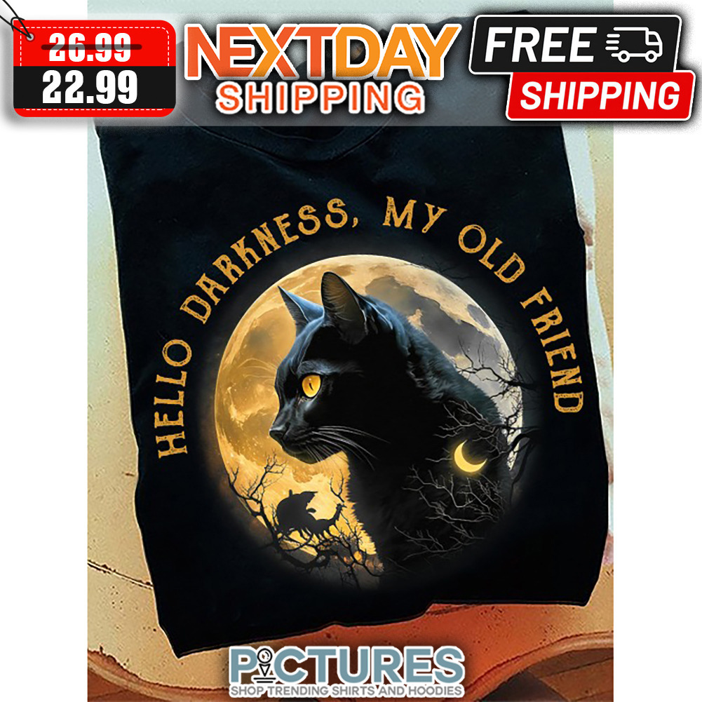 Black Cat Hello Darkness My Old Friend shirt