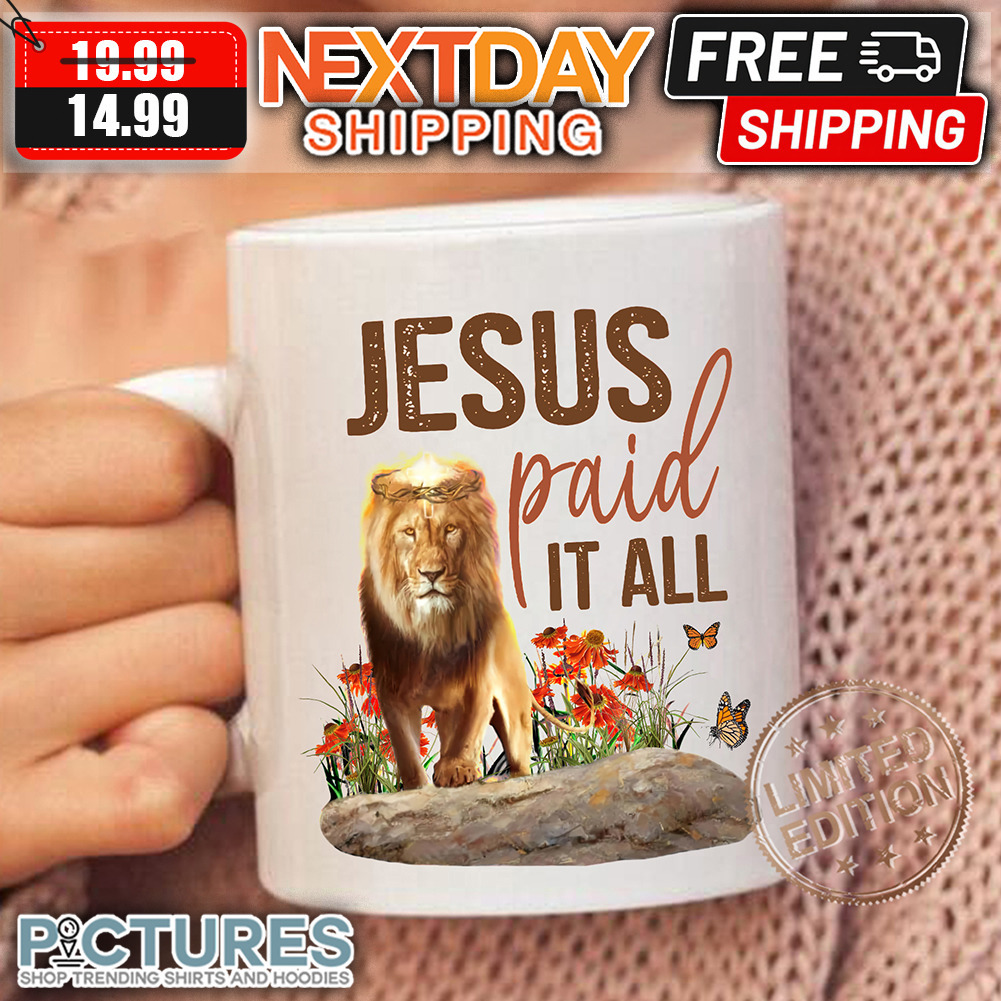 Lion JEsus Paid It All Mug