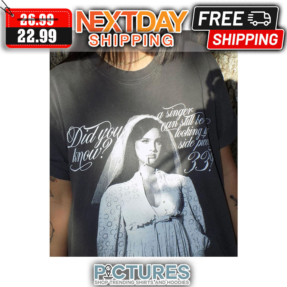 Lana Del Rey Did You Know A Singer Can Still Be Looking To Side Piece 33 shirt