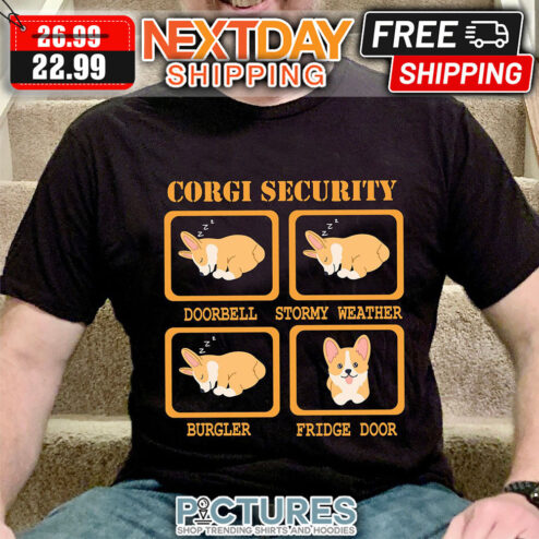 Corgi Security Doorbell Stormy Weather Burgler Fridge Door shirt