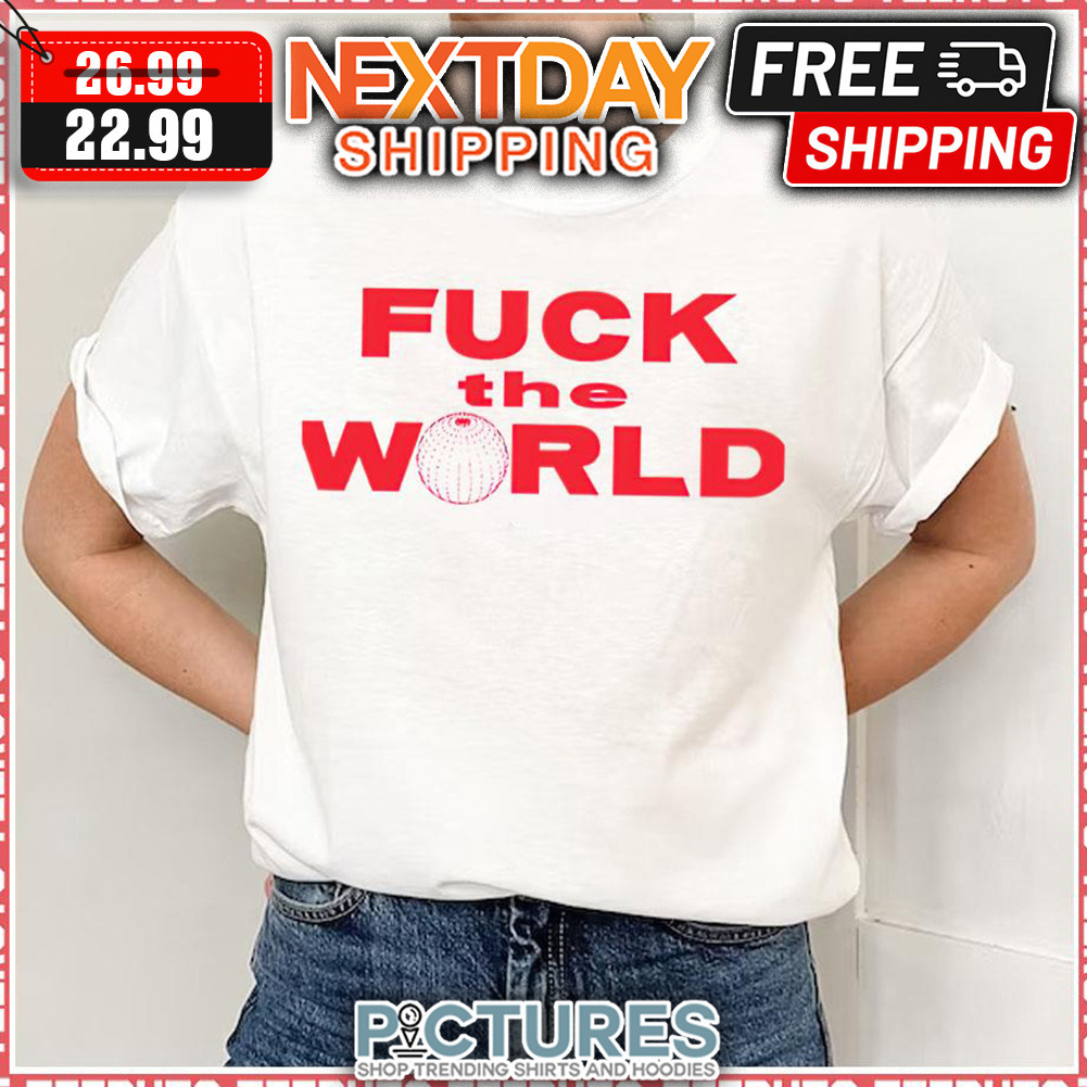 Fuck The World Brent Faiyaz shirt