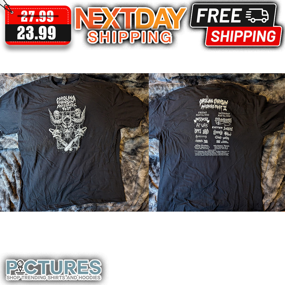 Carolina Chainsaw Massacre Fest shirt