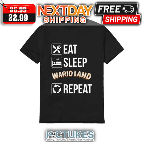Eat Sleep Wario Land Repeat shirt