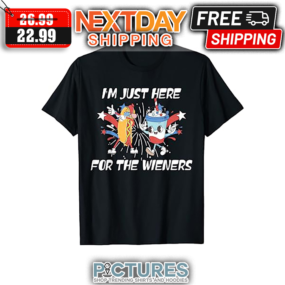 Hot Dog Coffee I'm Just Here For The Wieners 4th Of july shirt