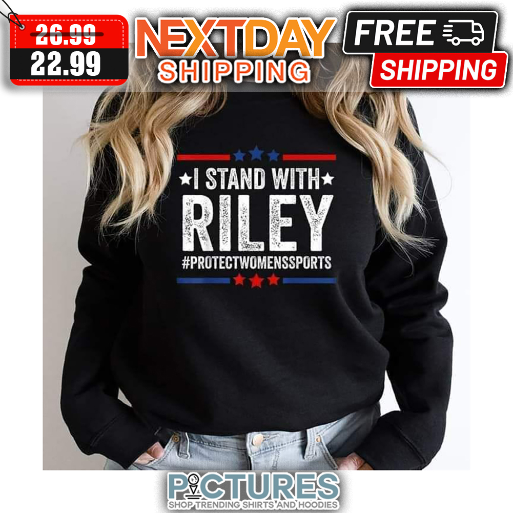 I Stand With Riley Protect Womens Sports 4th Of July shirt