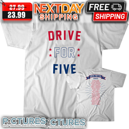 Drive For Five 2023 All Players shirt