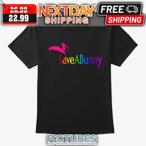 Save A Bunnt Colorful LGBT shirt
