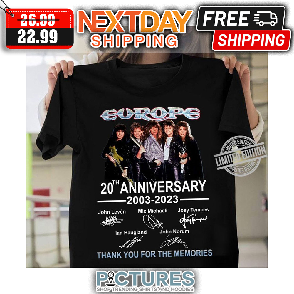 Europe 20th Anniversary 2003-2023 Thank You For The Memories Signatures shirt