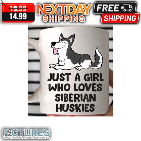 Just A Girl Who Loves Siberian Huskies mug