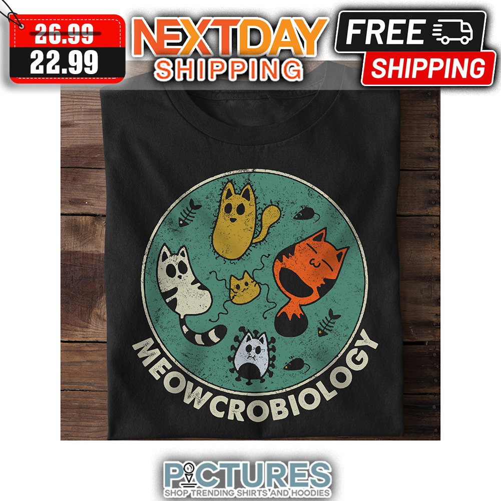 Cats Meowcrobiology Vintage shirt