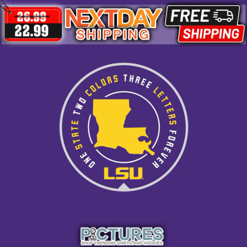 One State Two Colors Three Letters Forever LSU Tiger NCAA shirt