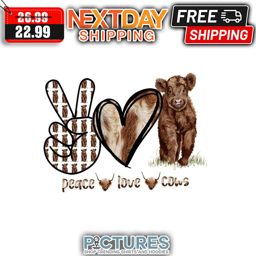 Peace Love Cows shirt