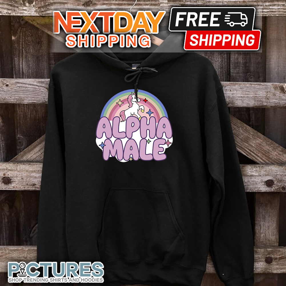 FREE shipping Rainbow Unicorn Alpha Male shirt, Unisex tee, hoodie,  sweater, v-neck and tank top | Sweatshirts