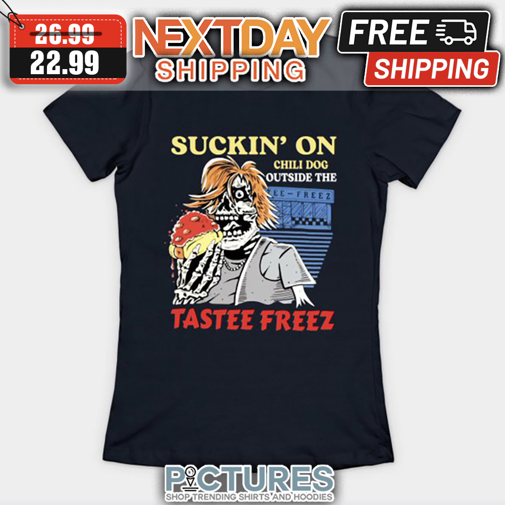 Skeleton Suckin' On Chili Dog Outside The Tastee Freez shirt