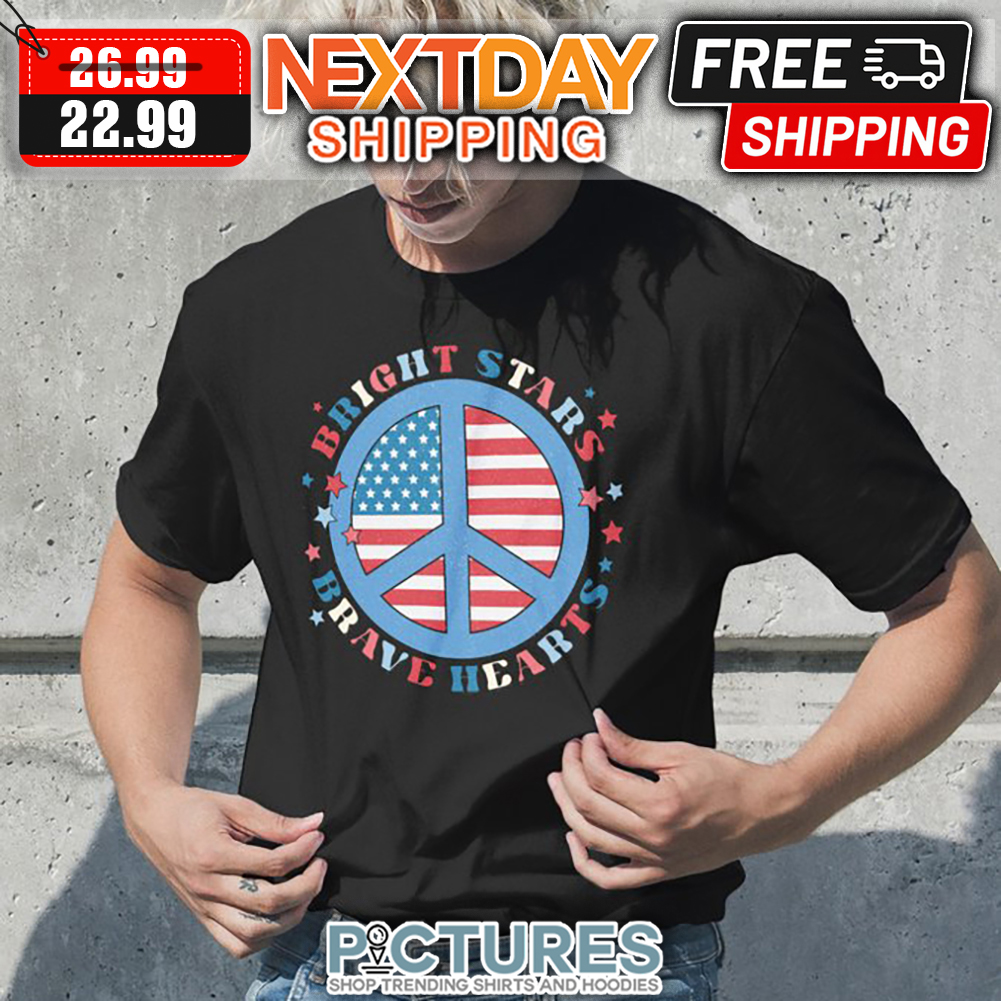 Hippie Bright Stars Brave Hearts American Flag 4th Of July shirt