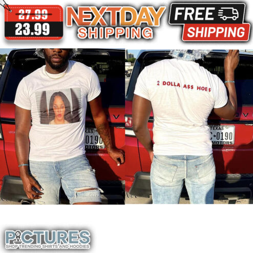 Joseline Hernandez 2 Dolla Ass Hoes shirt