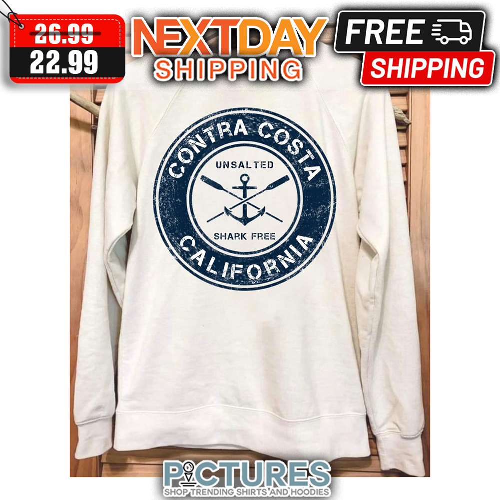 Contra Costa Unsalted Shark Free California Vintage shirt