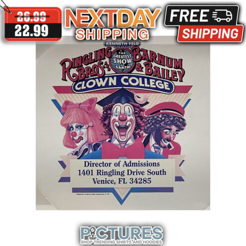 Ringling Barnum Bros & Bailey Clown College Director Of Admissions 1401 Ringling Drive South Venice FL 34285 shirt