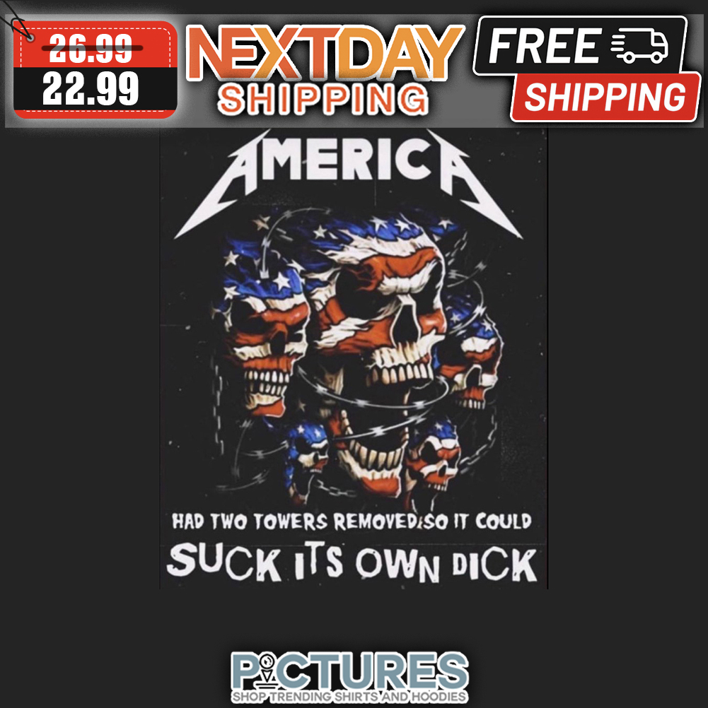 Skull America Had Two Towers Removed So It Could Suck It's Own Dick American Flag shirt