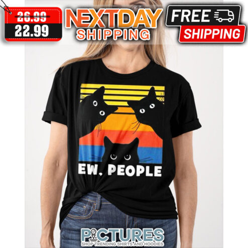 Three Cats Ew People Retro Vintage shirt