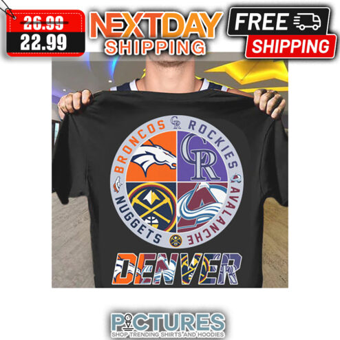 Broncos Rockies Nuggets Avalanche Denver Team Sport Logo shirt
