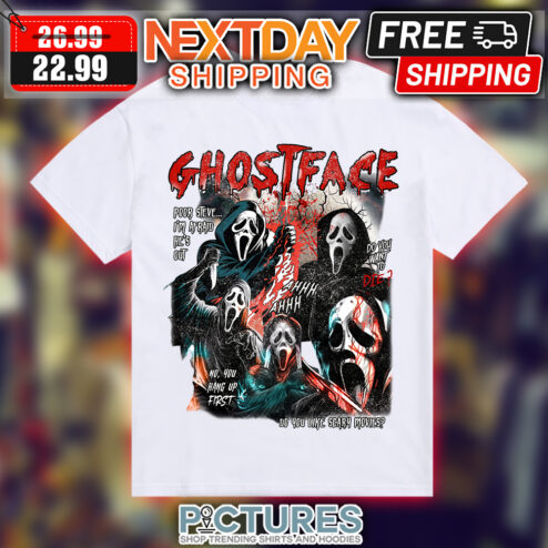 Ghostface Poor Steve I'm Afraid He's Out No You Hang Up First Do You Want To Die Do You Like Scary Movies Halloween Vintage shirt
