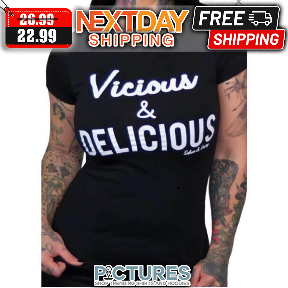Vicious & Delicious shirt