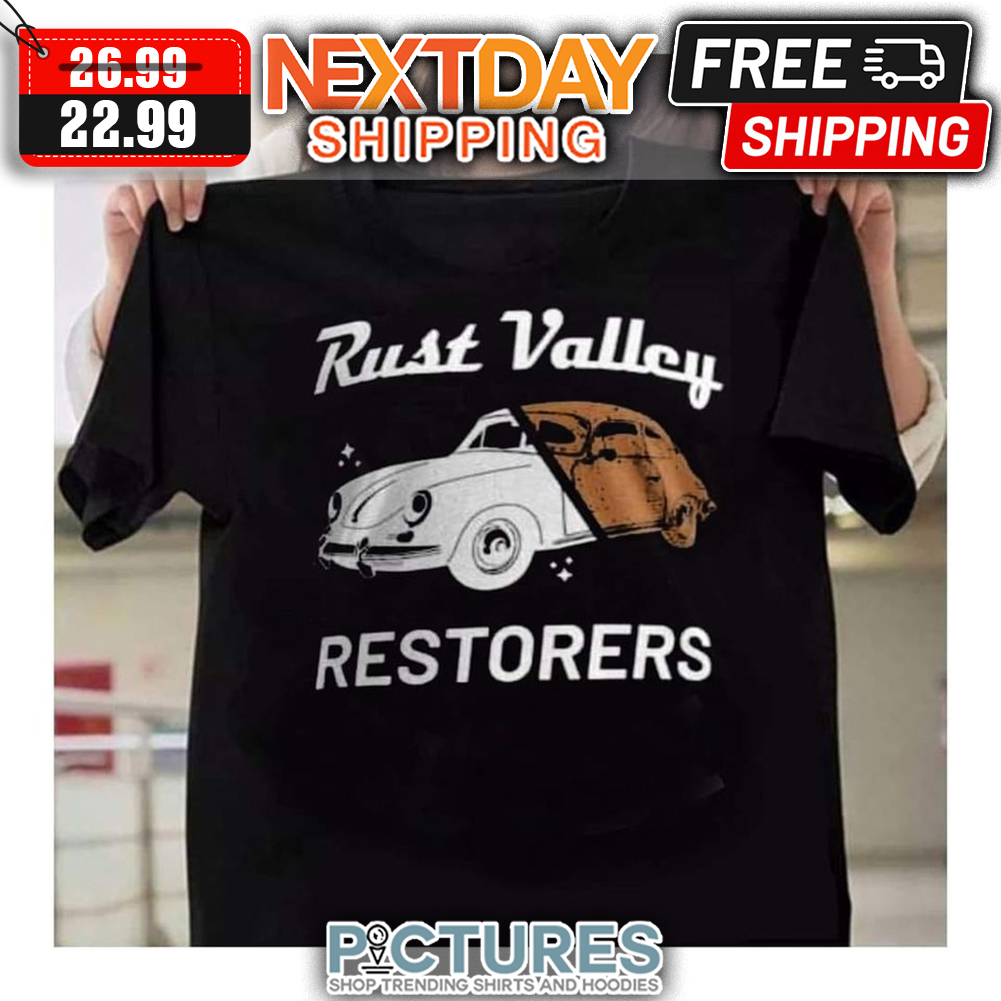 Car Vintage Rust Valley Restorers shirt