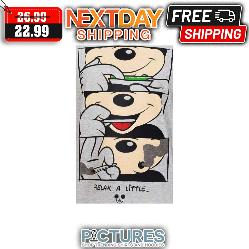 Mickey Relax A Little shirt