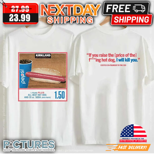 Best Deal Costco 1.50 Costco Hot Dog & Soda Combo Hot Dog Shirt
