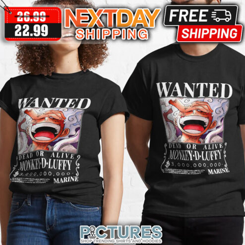 Wanted Dead Or Alive Monkey-D-Luffy Marine shirt