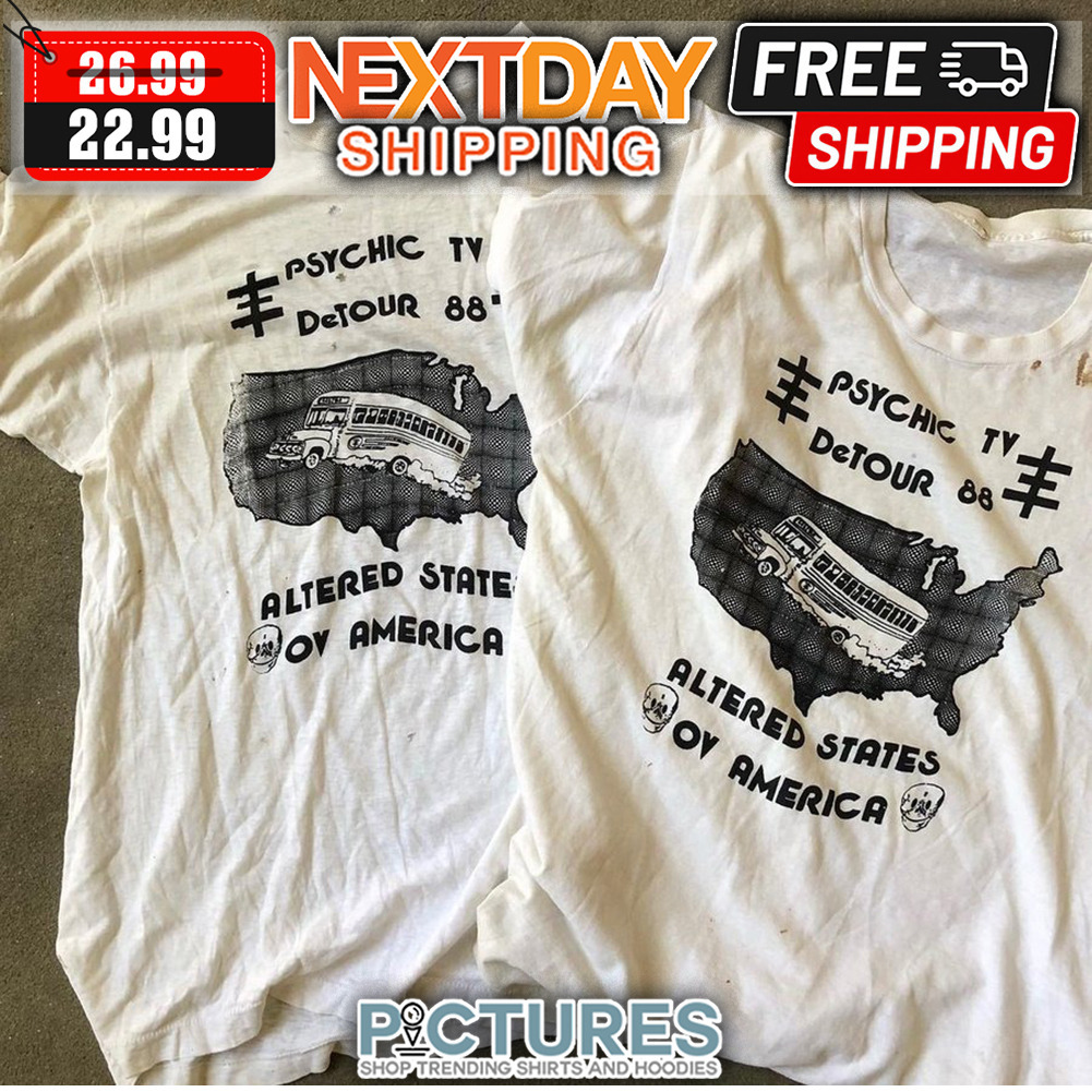 Psychic Ty Detour 88 Altered State Ov America shirt