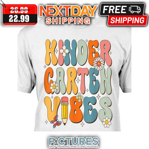 Daisy Kinder Garten Vibes Back To School shirt