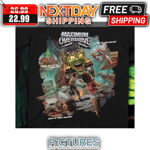 Maximum Overdrive Killer Appliances Death By Soda Machine shirt