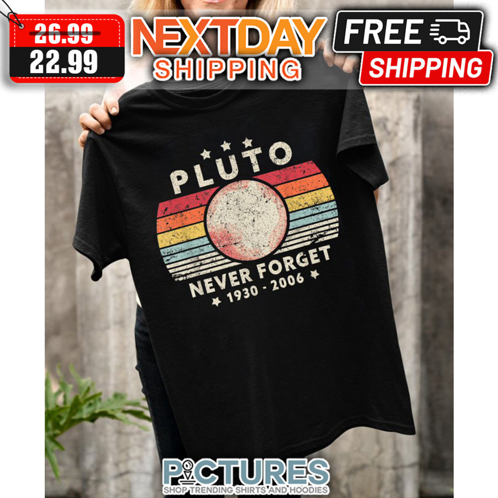 Pluto Never Forget 1930 2006 Retro Vintage shirt