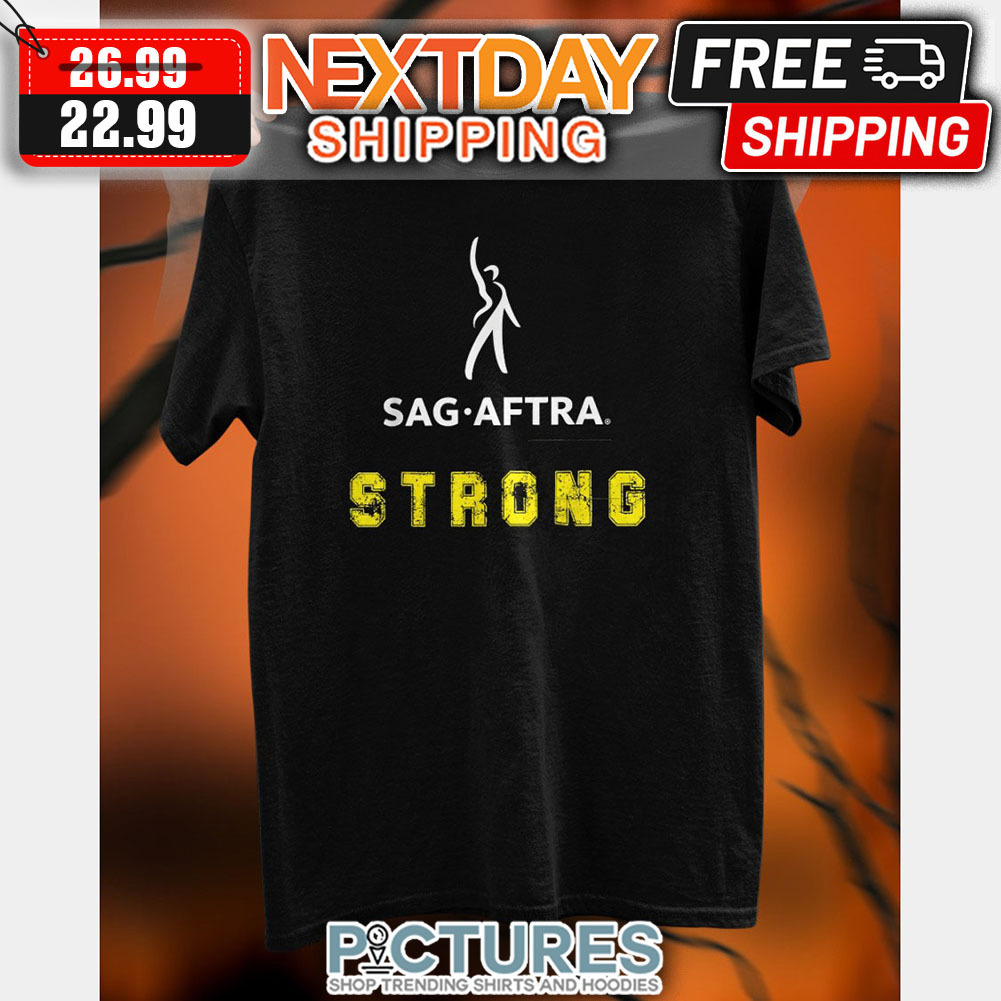 Sag Aftra Strong Vintage shirt